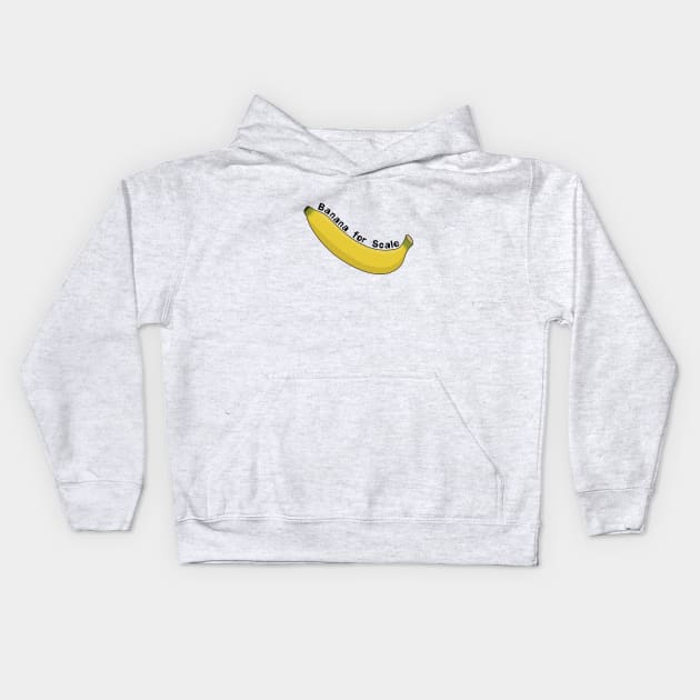 Banana For Scale Kids Hoodie by MoonshedAlpha